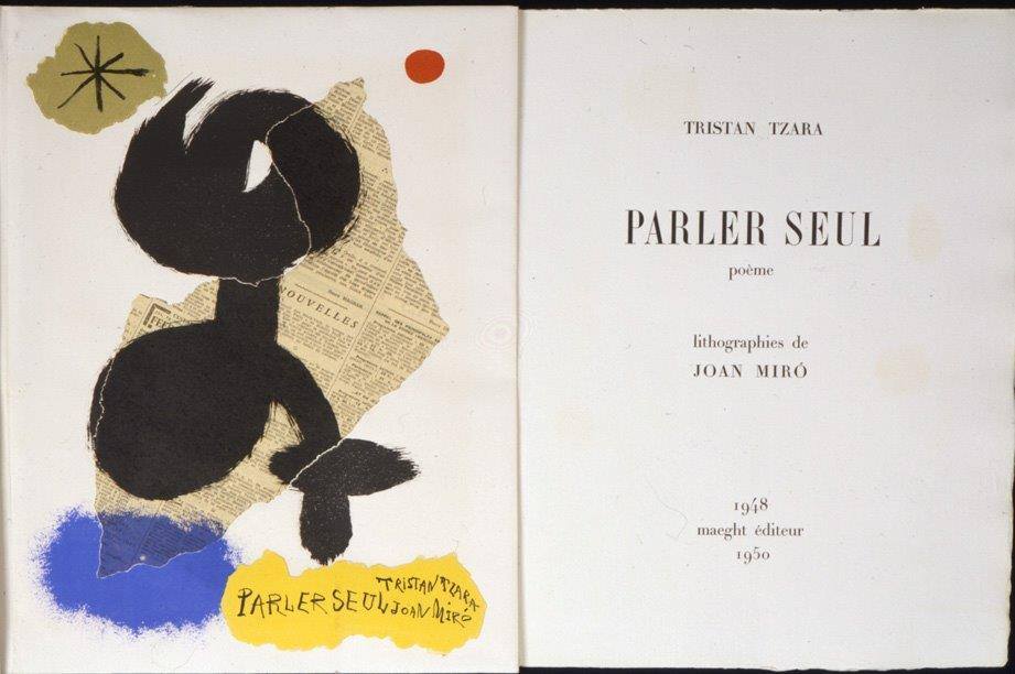 Tristan Tzara – Joan Miro Parler Seul. Paris, Maeght Editeur, 1948 – 1950